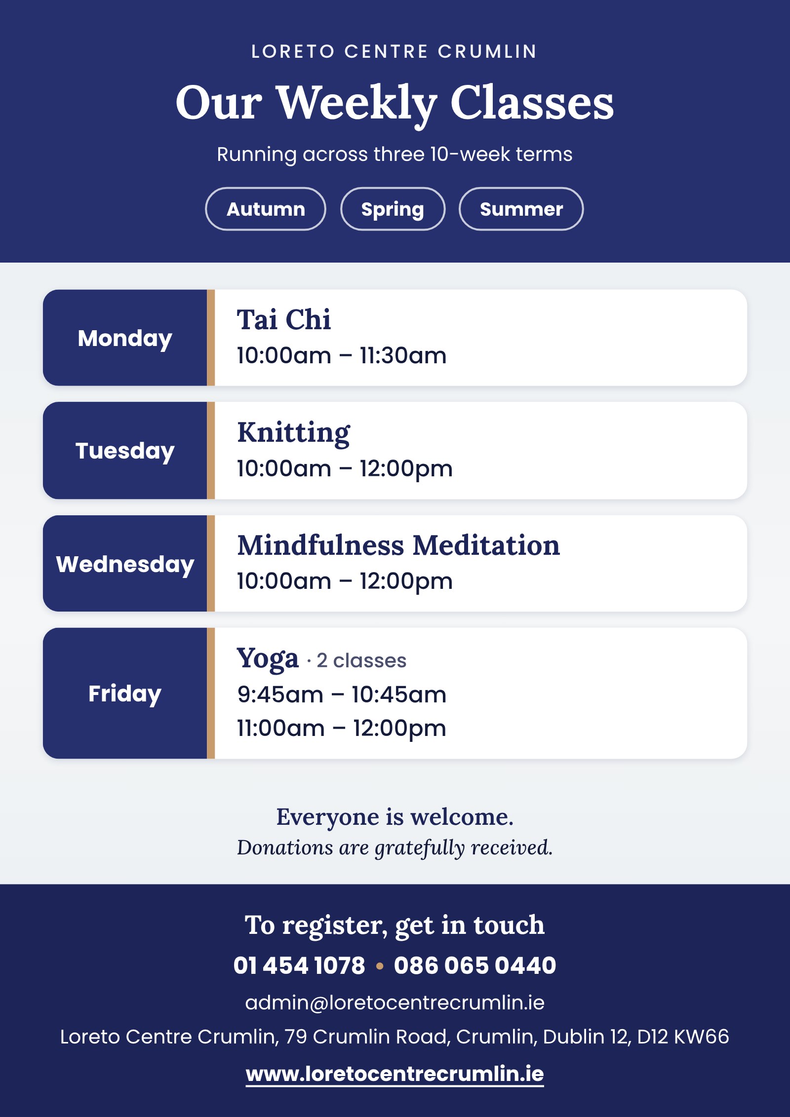 Our Weekly Classes at Loreto Centre Crumlin: Monday Tai Chi 10am–11:30am, Tuesday Knitting 10am–12pm, Wednesday Mindfulness Meditation 10am–12pm, Friday Yoga 9:45–10:45am and 11am–12pm. Everyone is welcome.